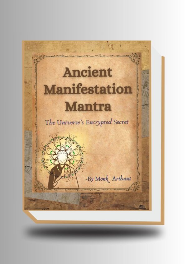 Ancient Manifestation Mantra The Universe’s Encrypted Secret